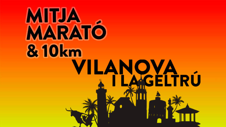 Banner de la carrera Mitja Marató & 10k Vilanova i la Geltrú