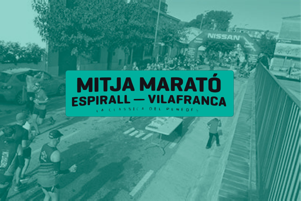 Mitja Marató Espirall Vilafranca
