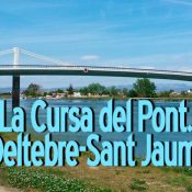 La Cursa del Pont. Deltebre-Sant Jaume